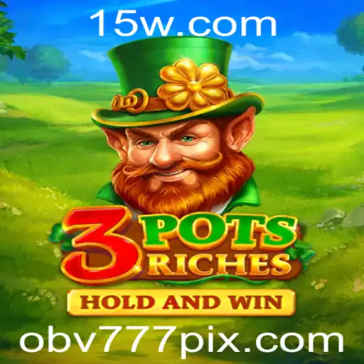 Descubra a Emoção do Jogo 3potsRiches: A Chave do Sucesso com obv777