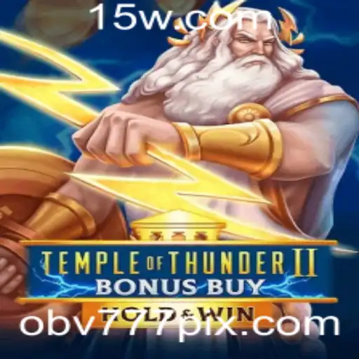 Explorando TempleofThunderIIBonusBuy: Um Novo Horizonte no Mundo dos Jogos